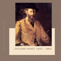 Édouard Manet (1832 – 1883)